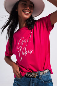 Q2 Women's Tees & Tanks One Size / Fuchsia / China Good Vibes Slogan Tee in Fuchsia