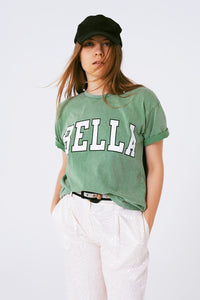 Q2 Women's Tees & Tanks One Size / Green T-Shirt With Bella Text In Green